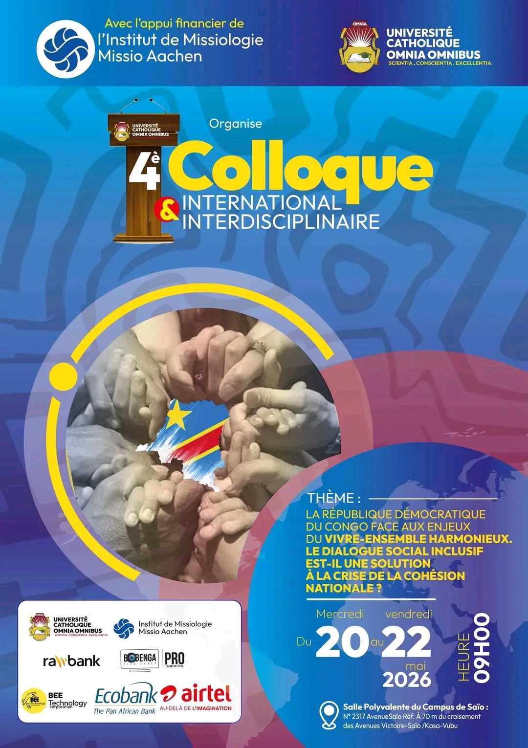 Université Omnia Omnibus : Le 4ᵉ Colloque International et Interdisciplinaire va aborder le vivre-ensemble harmonieux en RDC Université Omnia Omnibus : Le 4ᵉ Colloque International et Interdisciplinaire va aborder le vivre-ensemble harmonieux en RDC